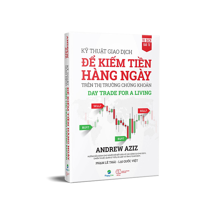 Kỹ Thuật Giao Dịch Để Kiếm Tiền Hàng Ngày Trên Thị Trường Chứng Khoán – Day Trade For A Living - Ảnh 4