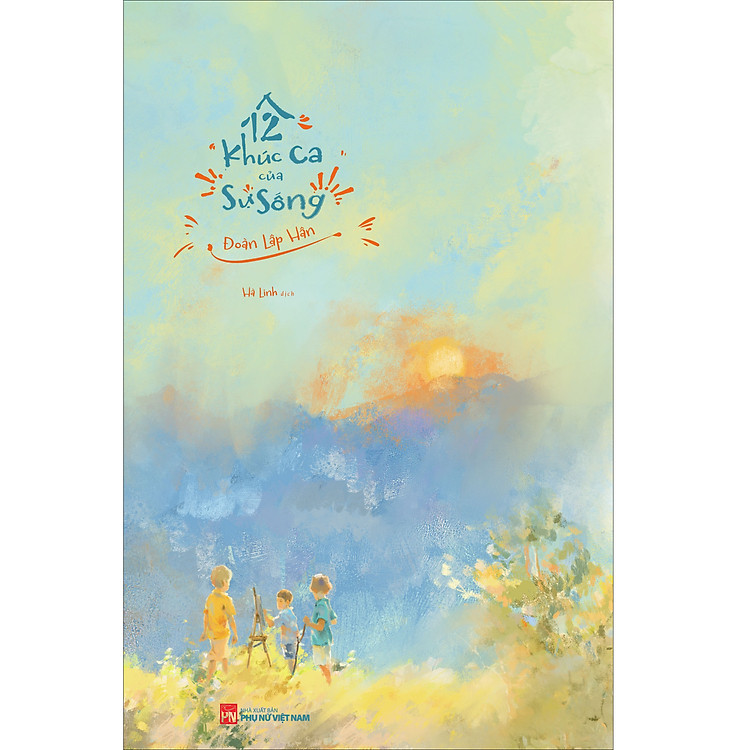 Newshop: 12 Khúc Ca Của Sự Sống