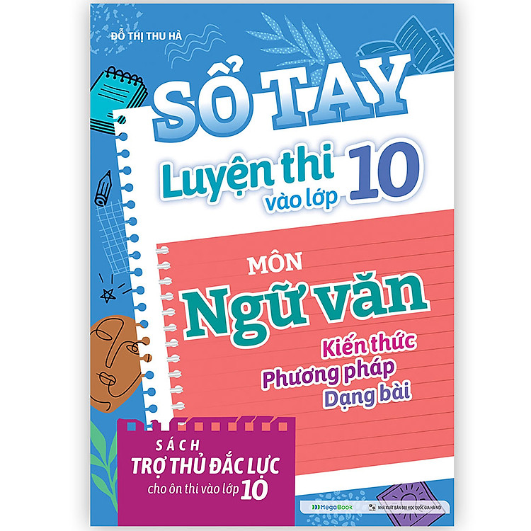 Sổ tay luyện thi vào lớp 10 – Môn Ngữ văn