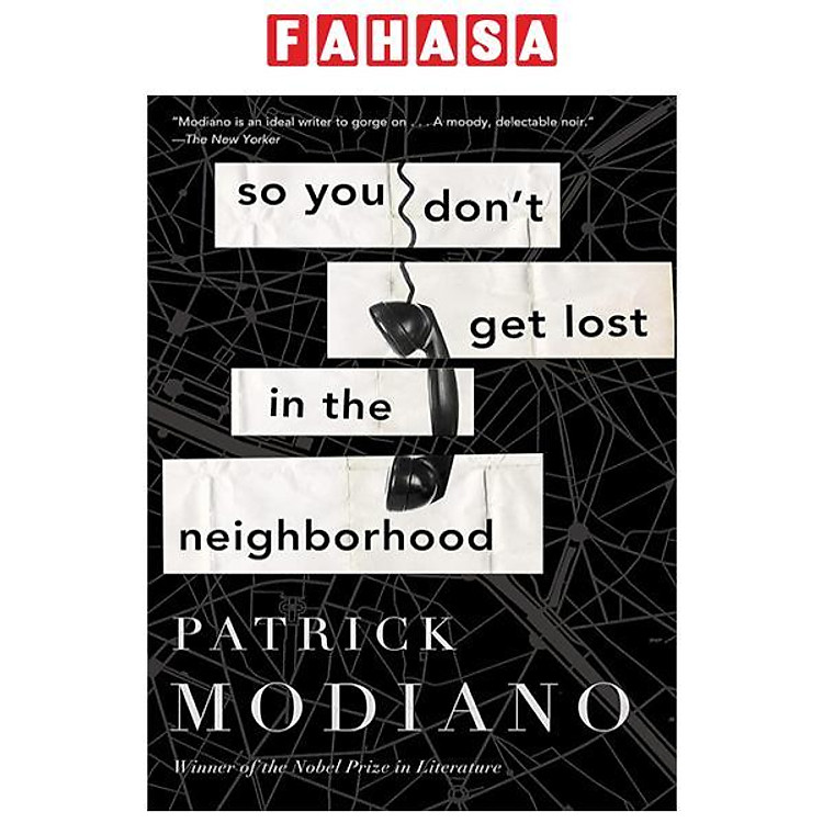 So You Don’t Get Lost In The Neighborhood