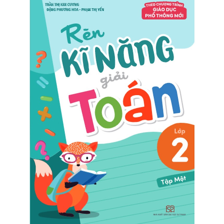 Sách: Rèn Kĩ Năng Giải Toán Lớp 2 (Bộ 2 tâp)