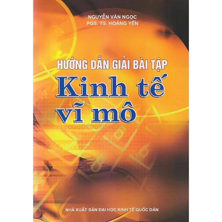 Sách - Hướng Dẫn Giải Bài Tập Kinh Tế Vĩ Mô - Nhiều tác giả - NXB Đại Học Kinh Tế Quốc Dân - Minh Đức