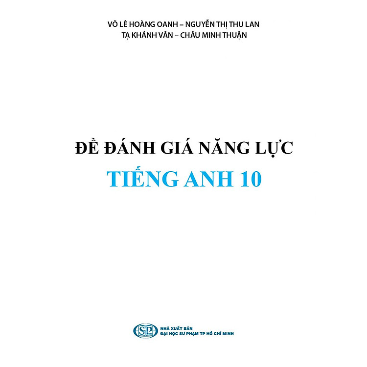 Combo Đề đánh giá năng lực Toán + Ngữ Văn + Tiếng Anh 10 (KP) - Ảnh 2