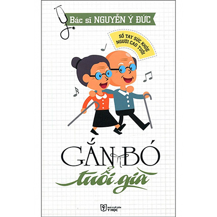 Sổ Tay Sức Khỏe Người Cao Tuổi – Gắn Bó Tuổi Già