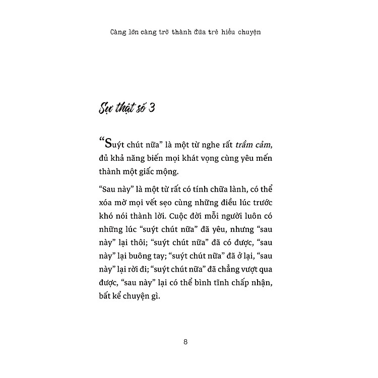 Càng lớn càng trở thành đứa trẻ hiểu chuyện - Ảnh 4