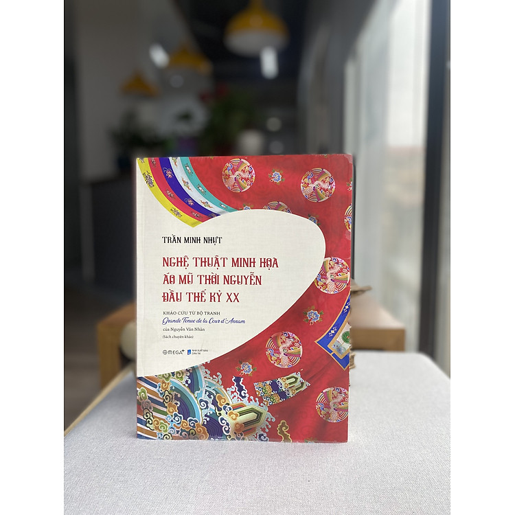 NGHỆ THUẬT MINH HỌA ÁO MŨ THỜI NGUYỄN ĐẦU THẾ KỶ XX - Trần Minh Nhựt