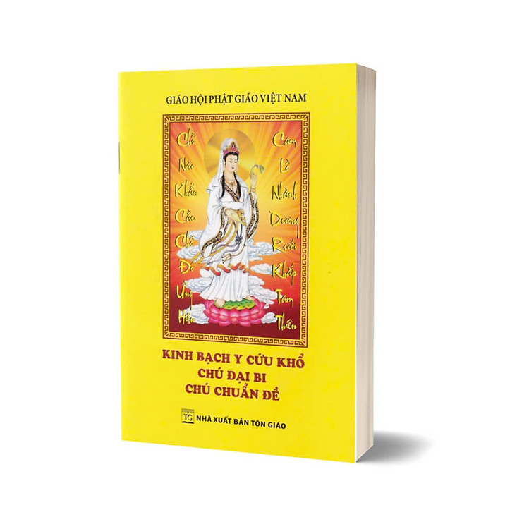 Kinh Bạch Y Cứu Khổ – Chú Đại Bi – Chú Chuẩn Đề