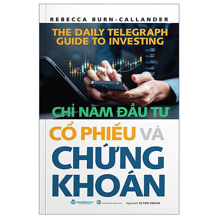 Chỉ Nam Đầu Tư Cổ Phiếu Và Chứng Khoán (Tái Bản 2024) - Ảnh 2