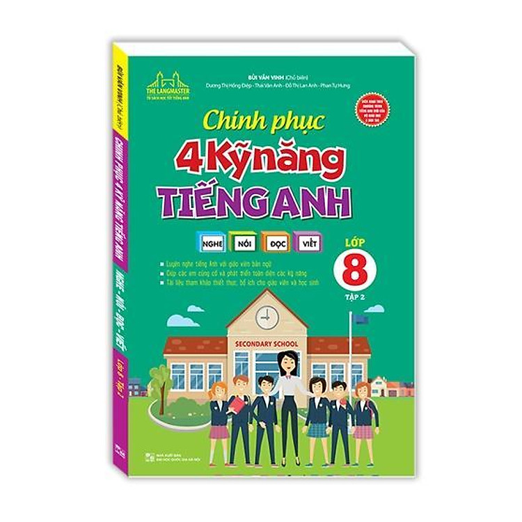 Chinh Phục 4 Kỹ Năng Tiếng Anh Nghe - Nói - Đọc - Viết Lớp 8 - Ảnh 3
