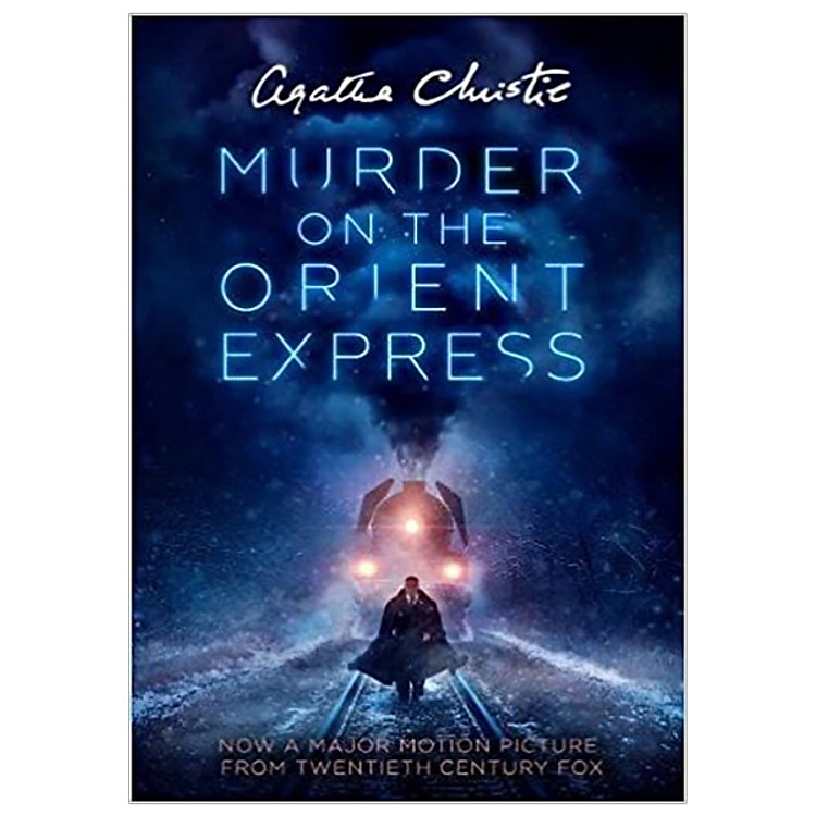 Murder On The Orient Express Film Tie-in Edition: A Hercule Poirot Mystery (Hercule Poirot Series Book 10)