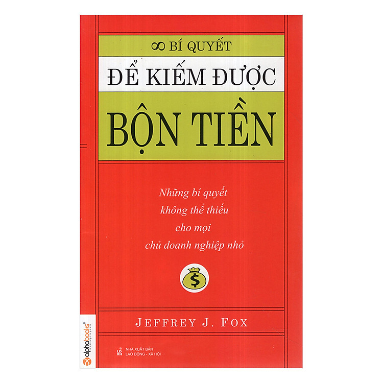 Sách Bí Quyết Để Kiếm Được Bộn Tiền