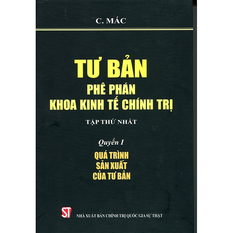 Bộ Tư Bản - Phê Phán Khoa Kinh Tế Chính Trị Các Mác (Tập 1) - Ảnh 2