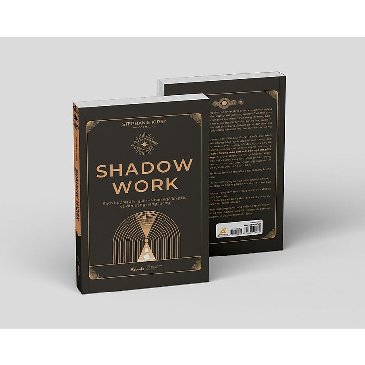 Shadow Work - Giải Mã Bản Ngã Ẩn Giấu Và Cân Bằng Năng Lượng - Ảnh 3