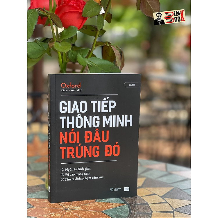 GIAO TIẾP THÔNG MINH NÓI ĐÂU TRÚNG ĐÓ