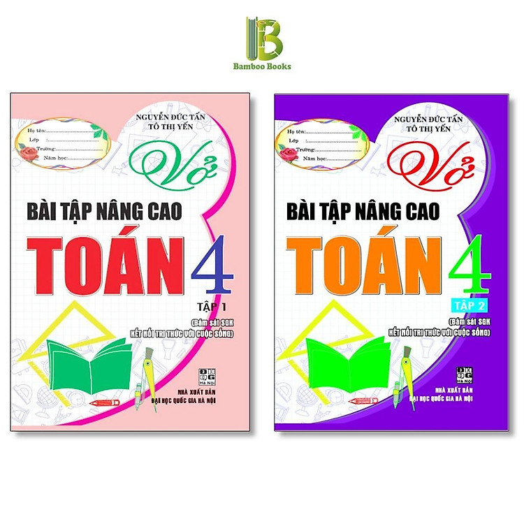 Vở Bài Tập Nâng Cao Toán Lớp 4 – Bám Sát SGK Kết Nối Tri Thức Với Cuộc Sống (Tập 2)