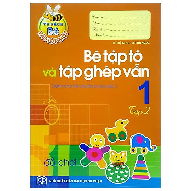 Bé Vào Lớp 1 – Bé Tập Tô & Tập Ghép Vần (Tập 2)