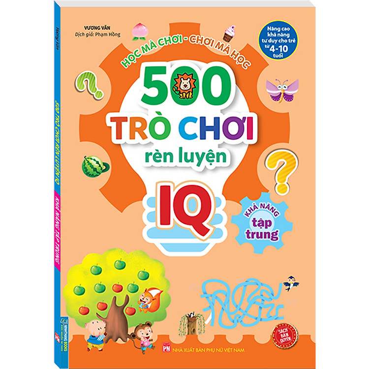 500 Trò Chơi Rèn Luyện IQ (4-10 tuổi) – Khả Năng Tập Trung