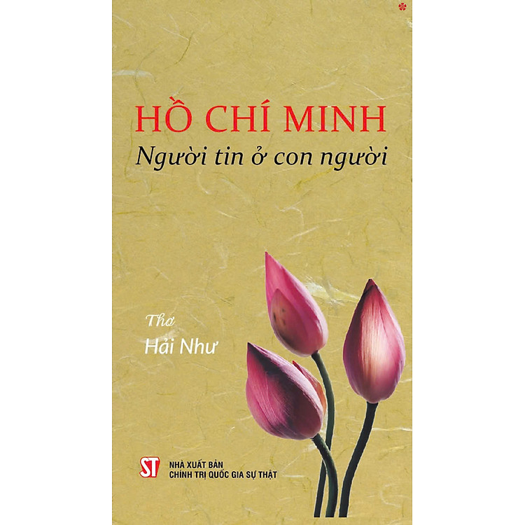Hồ Chí Minh – Người tin ở con người (bản in 2024)