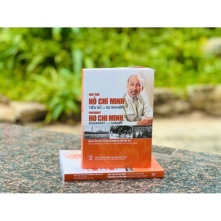 Chủ Tịch Hồ Chí Minh - Tiểu Sử Và Sự Nghiệp (Song Ngữ Việt - Anh) - Ảnh 5
