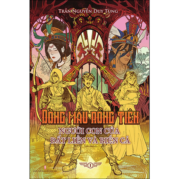 Sách DÒNG MÁU RỒNG TIÊN - Người con của đất liền và biển cả (Tập 1)