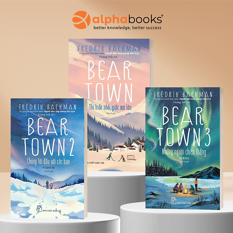 Bộ Beartown Trọn Bộ 3 Tập: Thị Trấn Nhỏ, Giấc Mơ Lớn + Chúng Tôi Đấu Với Các Bạn + Những Người Chiến Thắng - Fredrik Backman - NXB Trẻ