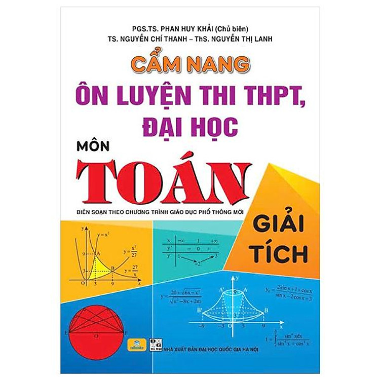 Cẩm Nang Ôn Luyện Thi THPT, Đại Học - Môn Toán - Giải Tích - Ảnh 2