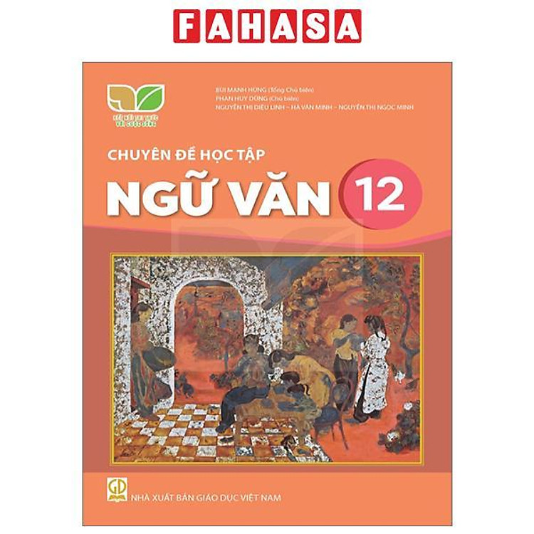 Giáo Khoa Chuyên Đề Học Tập Ngữ Văn 12 (Kết Nối)