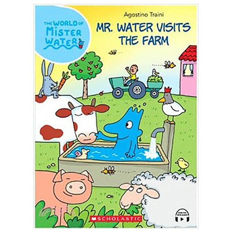 Sách ngoại văn: The World of Mister Water - Book 7 - Mr. Water Visits The Farm (With Storyplus)