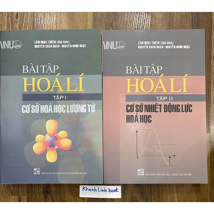 Bài tập Hoá lí (Tập I + Tập II): Cơ sở nhiệt động lực học và Cơ sở Hoá học lượng tử – Tập 2