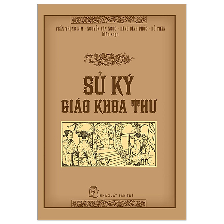 Sử Ký Giáo Khoa Thư – Trẻ
