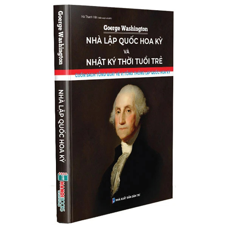 George Washington - Nhà Lập Quốc Hoa Kỳ Và Nhật Ký Thời Tuổi Trẻ - Ảnh 2