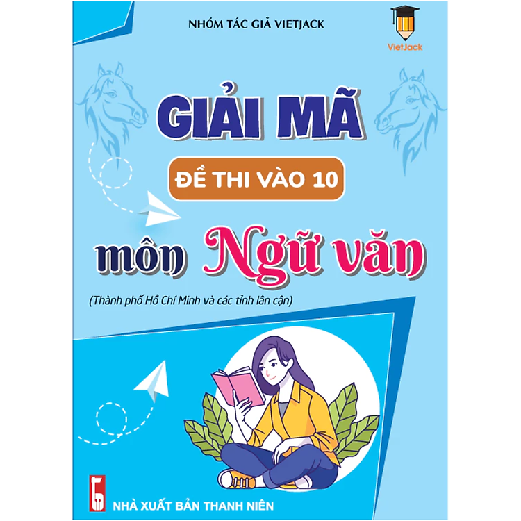 Combo Giải Mã Đề Thi Vào 10 Môn Toán, Văn, Anh - Ảnh 3
