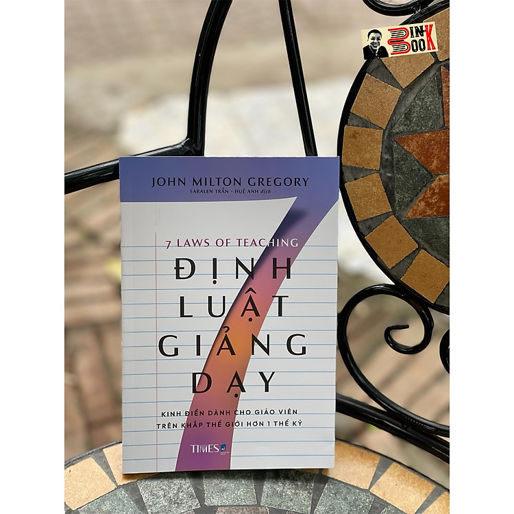 7 ĐỊNH LUẬT GIẢNG DẠY – John Milton Gregory