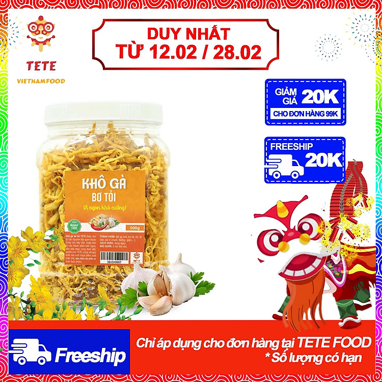 Khô Gà Bơ Tỏi Thơm Mùi Tỏi TETE 500gram