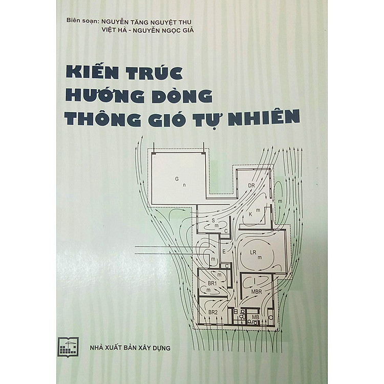 Sách Kiến Trúc Hướng Dòng Thông Gió Tự Nhiên (Tái Bản)