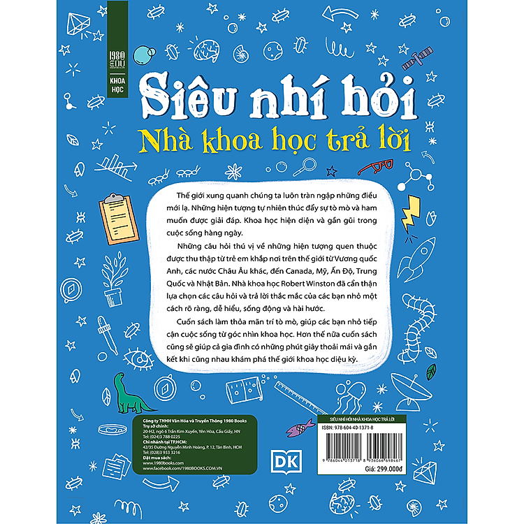 Siêu Nhí Hỏi Nhà Khoa Học Trả Lời - 100 Bí Ẩn Mọi Đứa Trẻ Đều Muốn Hỏi Một Nhà Khoa Học - Ảnh 2