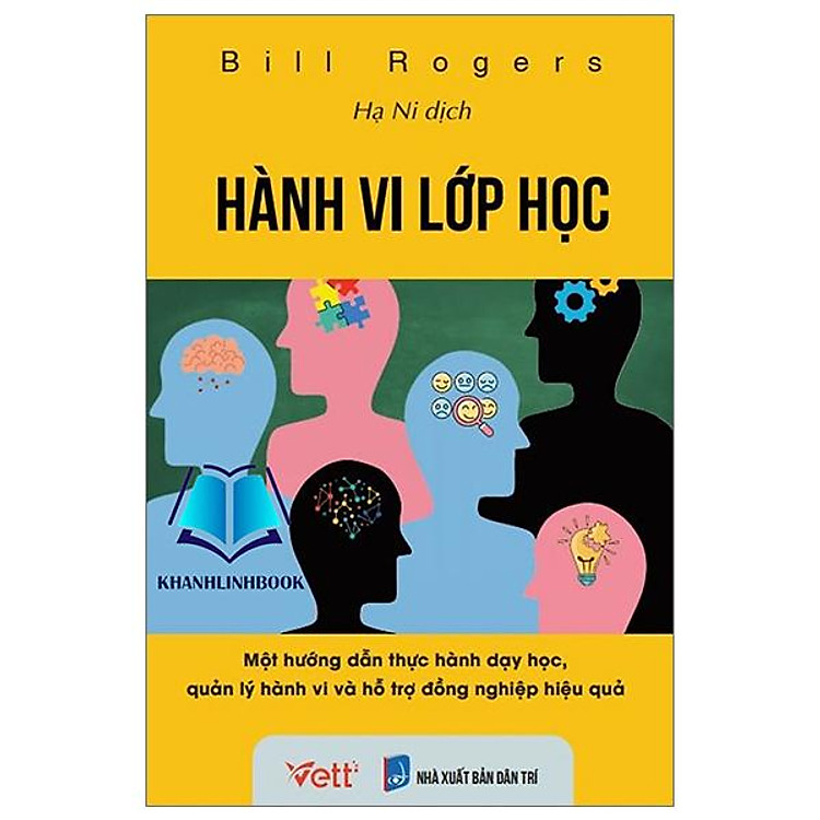 Hành Vi Lớp Học - Một Hướng Dẫn Thực Hành Dạy Học, Quản Lý Hành Vi Và Hỗ Trợ Đồng Nghiệp Hiệu Quả - Ảnh 2