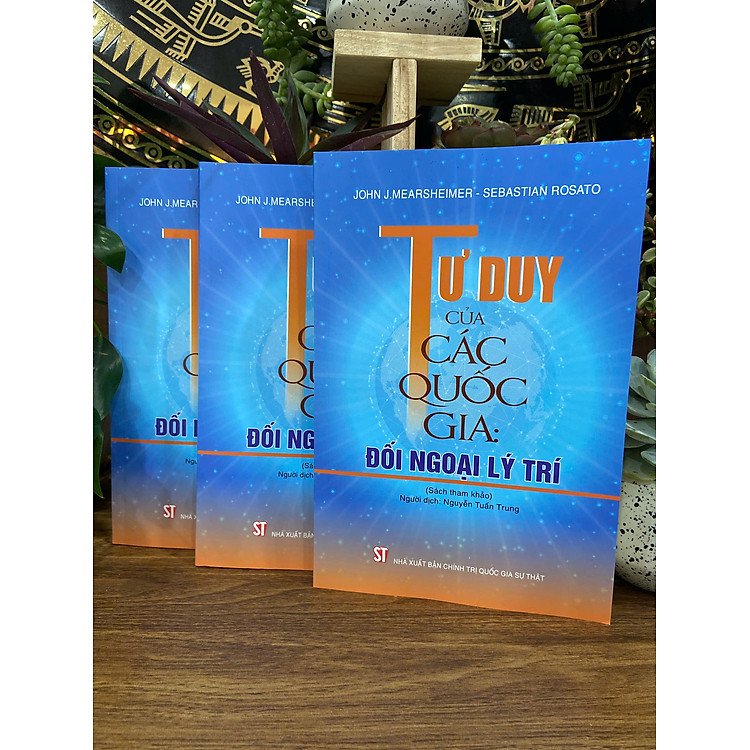 Tư duy của các quốc gia đối ngoại lý trí – bản in 2025