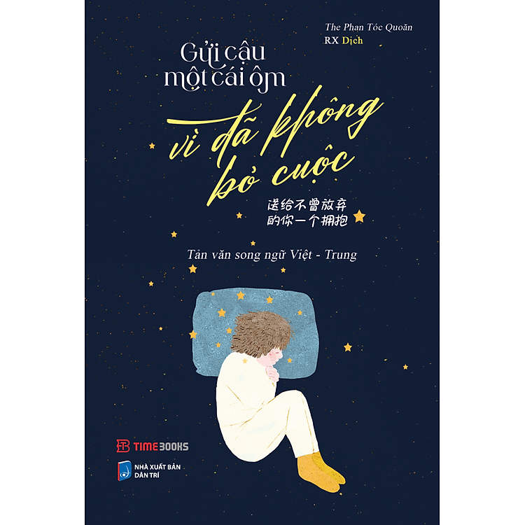 Gửi Cậu Một Cái Ôm Vì Đã Không Bỏ Cuộc – Phiên Bản Song Ngữ Việt Trung