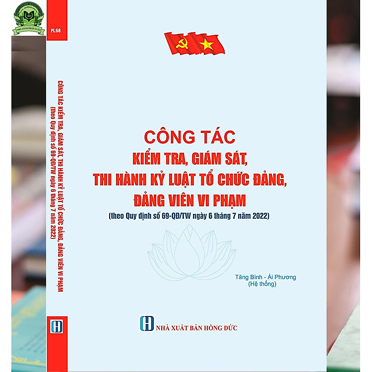 Công Tác Kiểm Tra, Giám Sát, Thi Hành Kỷ Luật Tổ Chức Đảng, Đảng Viên Vi Phạm