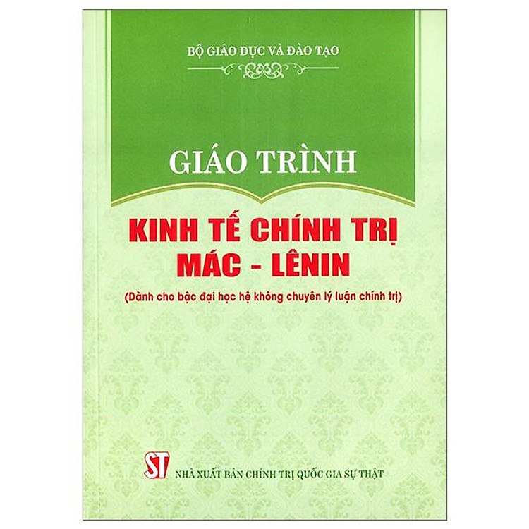 Giáo Trình Kinh Tế Chính Trị Mác - Lênin (Tái Bản 2024) - Ảnh 2