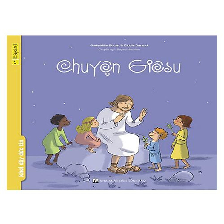 Khơi Dậy Đức Tin – Chuyện Giêsu