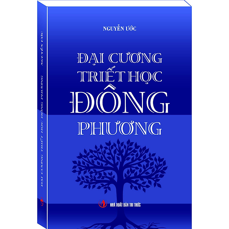ĐẠI CƯƠNG TRIẾT HỌC ĐÔNG PHƯƠNG