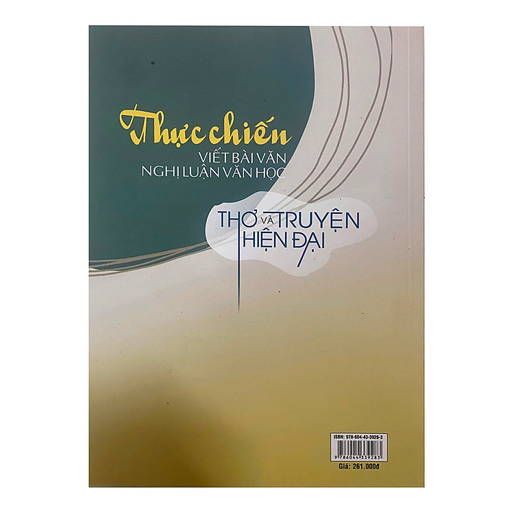 Thực Chiến Viết Bài Văn Nghị Luận Văn Học (Thơ và Truyện Hiện Đại)
