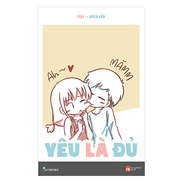 Sách Yêu Là Đủ