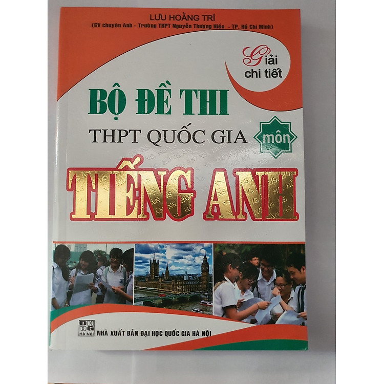 Giải Chi Tiết Bộ Đề Thi THPT Quốc Gia Môn Tiếng Anh - Ảnh 4