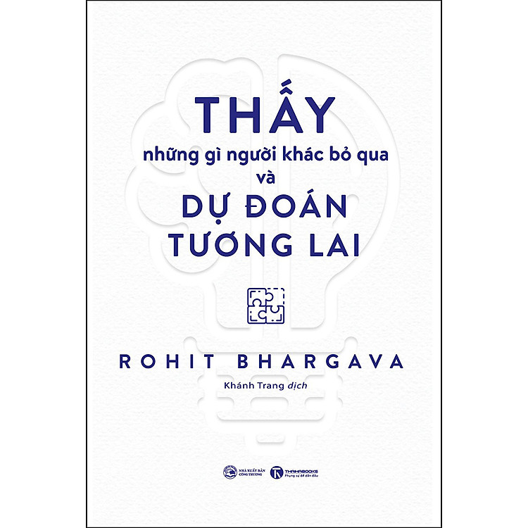Thấy Những Gì Người Khác Bỏ Qua Và Dự Đoán Tương Lai