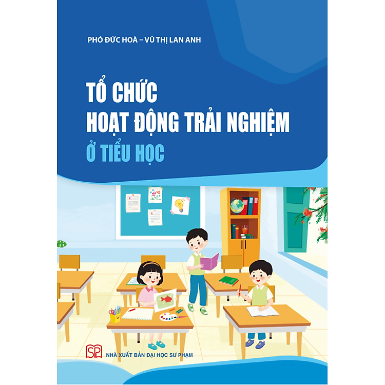 Tổ chức hoạt động trải nghiệm ở Tiểu học