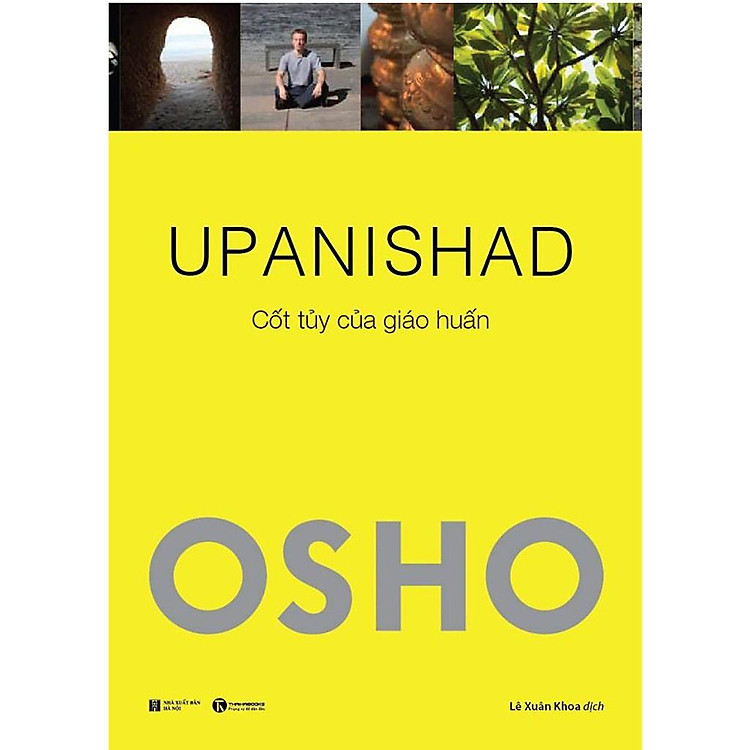 OSHO UPANISHAD – Cốt Tủy Của Giáo Huấn
