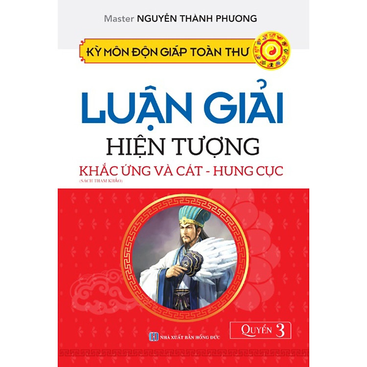 Kỳ Môn Độn Giáp Toàn Thư – Quyển 3: Luận Giải Hiện Tượng Khắc Ứng Và Cát – Hung Cực